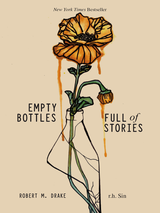 Title details for Empty Bottles Full of Stories by r.h. Sin - Wait list